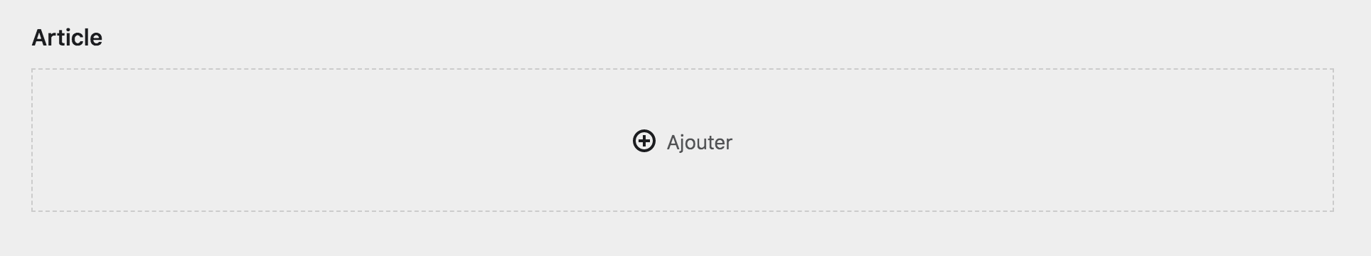 L&rsquo;éditeur de bloc vide